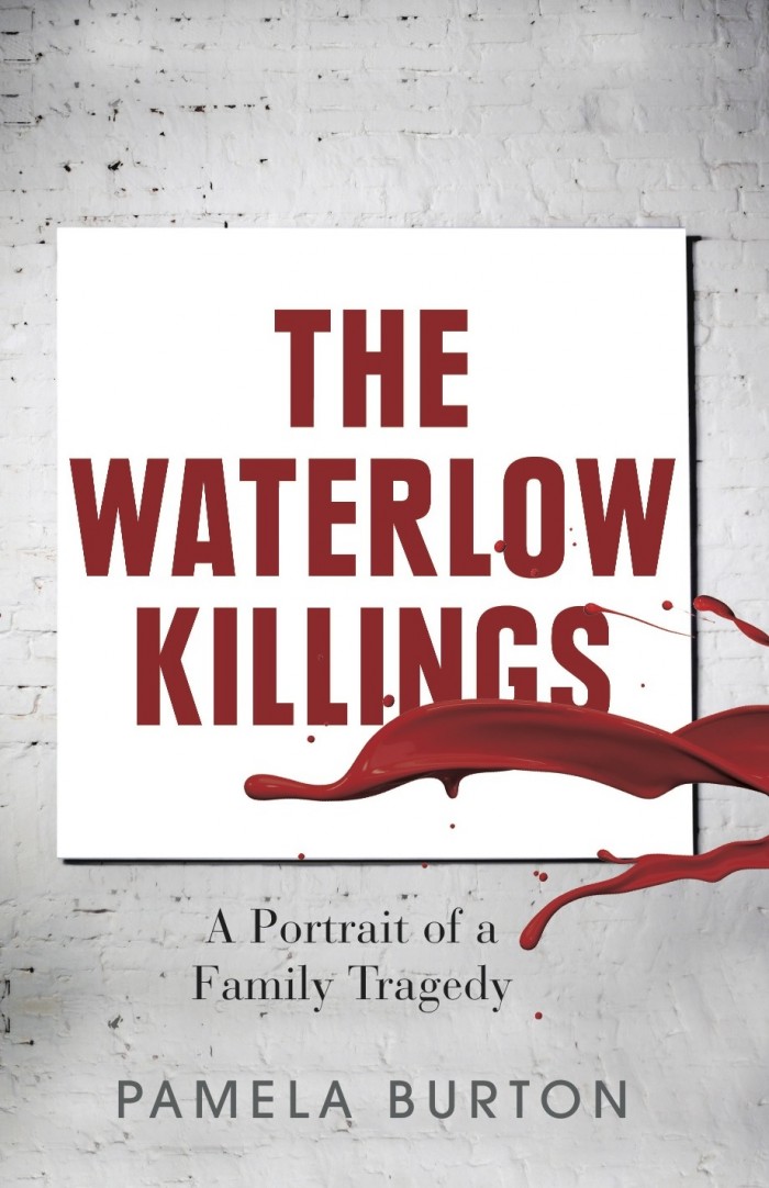 The Waterlow Killings: A Portrait of a Family Tragedy