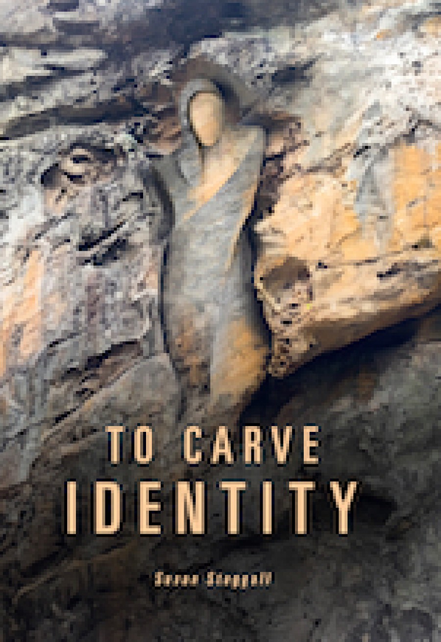 To Carve Identity